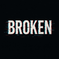 Broken